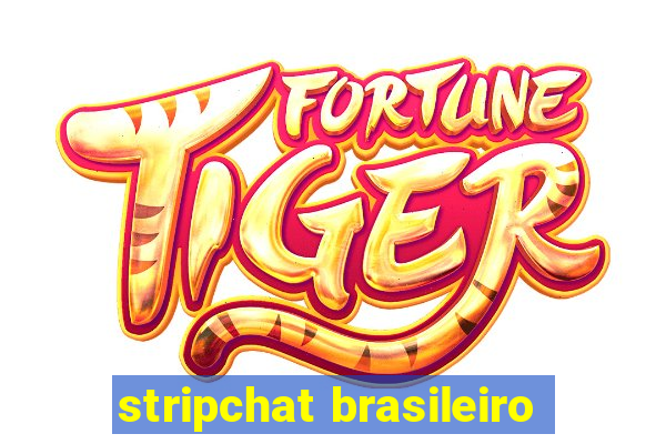 stripchat brasileiro